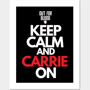 Keep Calm and Carrie On Posters and Art